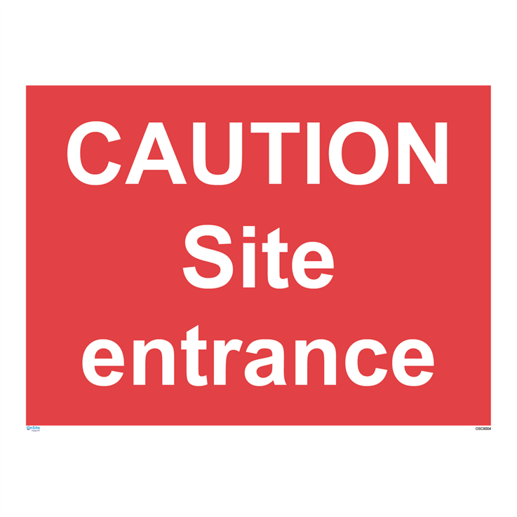 Caution site entrance - 1: Rigid Plastic - (600x450mm)