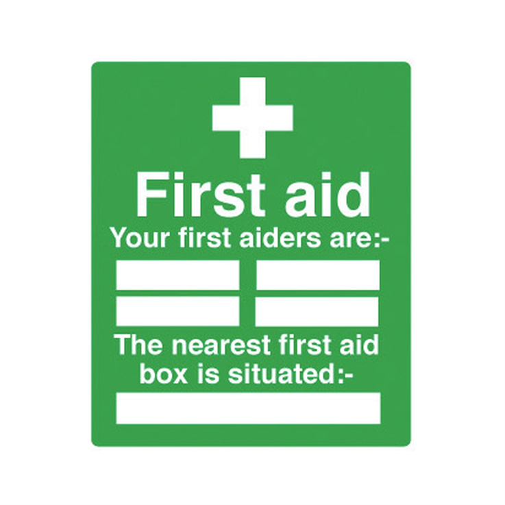 First aiders the nearest first aid box is situated - 1: Rigid Plastic - (300x250mm)