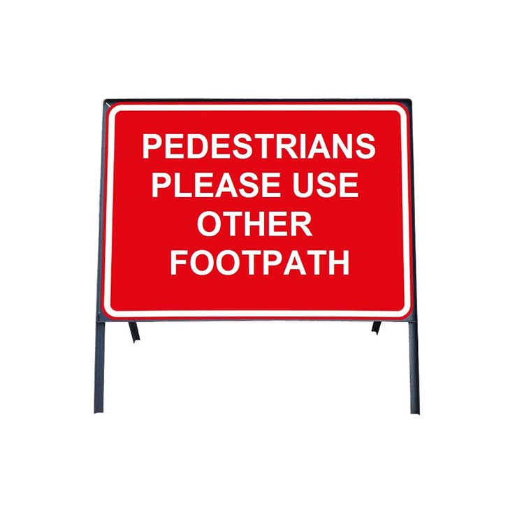 Pedestrians Please Use Other Footpath Metal Sign - 600 x 450mm