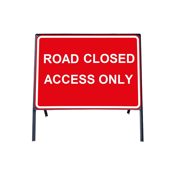 Road Closed Access Only Sign - 1050 x 750mm