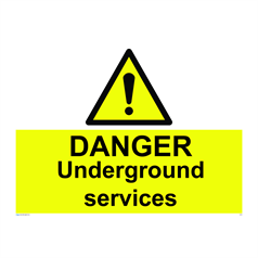 Danger Underground services - 11: ACM (Dibond) (800x600mm) laminate