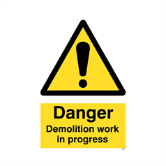 Danger Demolition Work In Progress Sign - 400 x 600mm
