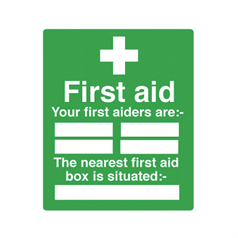 First aiders the nearest first aid box is situated - 1: Rigid Plastic - (300x250mm)