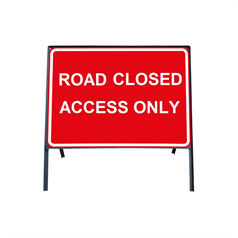Road Closed Access Only Sign - 1050 x 750mm