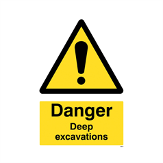 Danger deep excavations - 1: Rigid Plastic - (600x400mm)