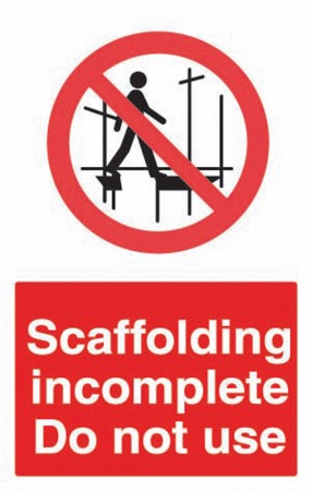     Scaffolding Incomplete Do Not Use Sign
