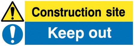     Construction Site Keep Out Sign
