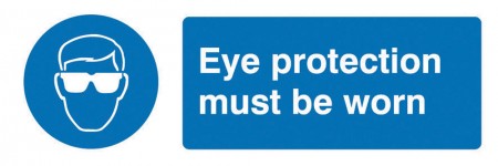     Eye Protection Must Be Worn Sign
