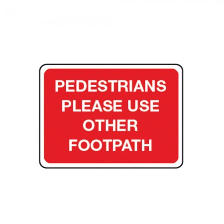 	Pedestrians Please Use Other Footpath Metal Sign – Plate Only
