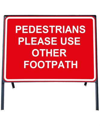 	Pedestrians Please Use Other Footpath Metal Sign in Frame with Clips
